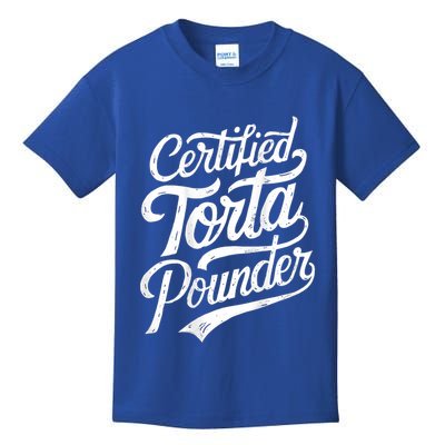 Certified Torta Pounder Funny Torta Pounder On Back Kids T-Shirt