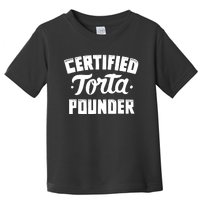 Certified Torta Pounder Toddler T-Shirt