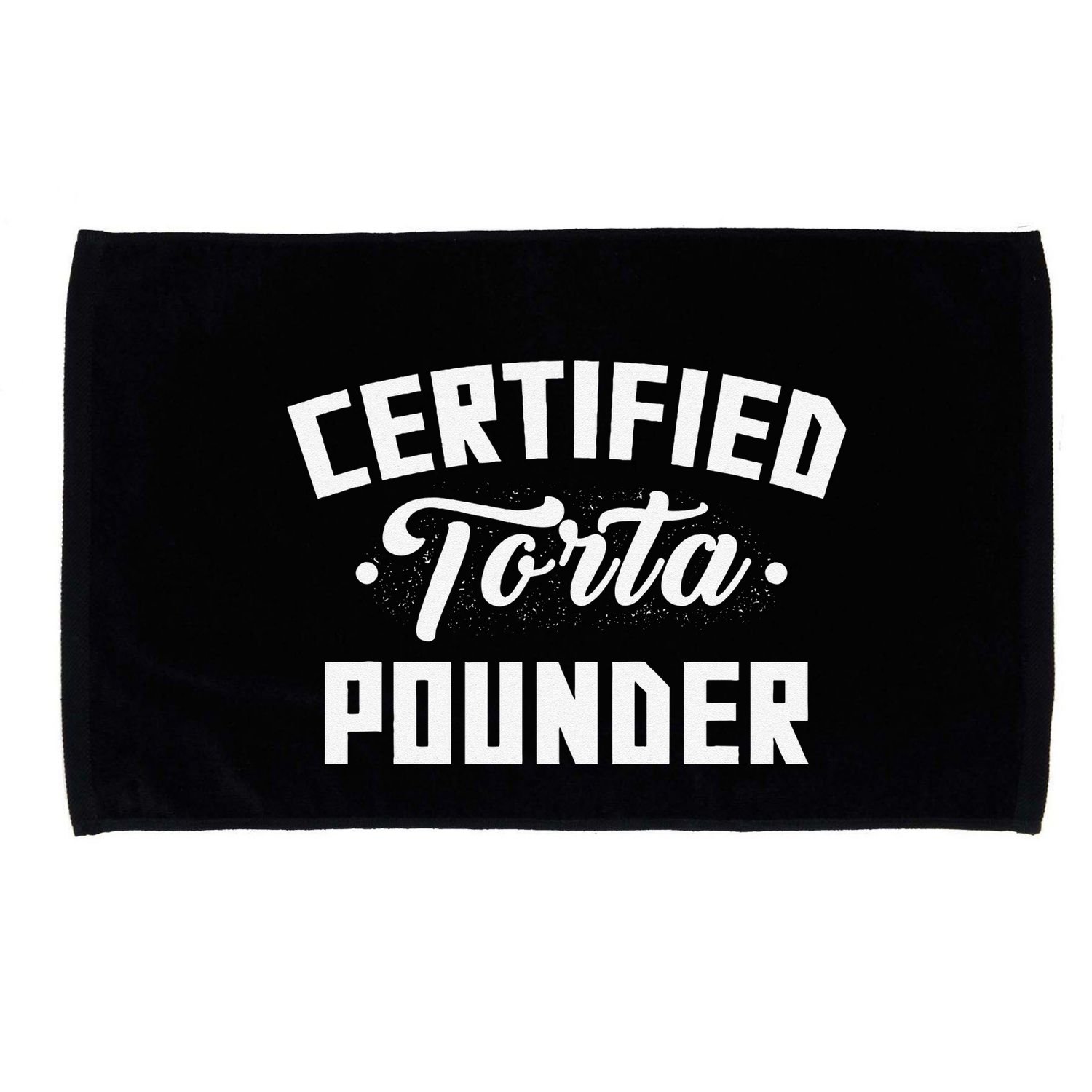 Certified Torta Pounder Witty Meme Comedy Saying Microfiber Hand Towel