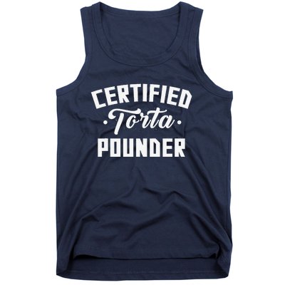 Certified Torta Pounder Witty Meme Comedy Saying Tank Top