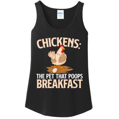 Chickens The Pet That Poops Breakfast Chicken Lover Farmer Ladies Essential Tank