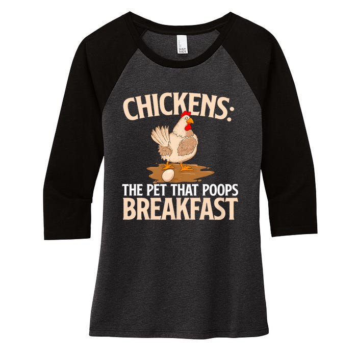 Chickens The Pet That Poops Breakfast Chicken Lover Farmer Women's Tri-Blend 3/4-Sleeve Raglan Shirt