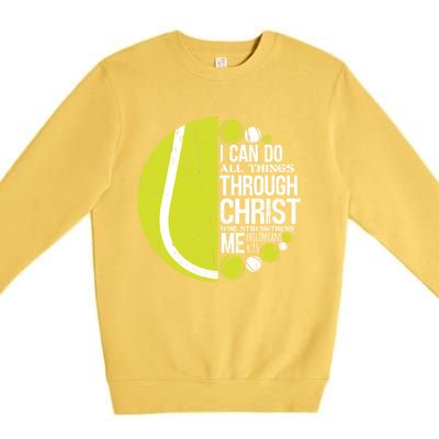 Christian Tennis Philippians 4:13 Gift Gift Premium Crewneck Sweatshirt