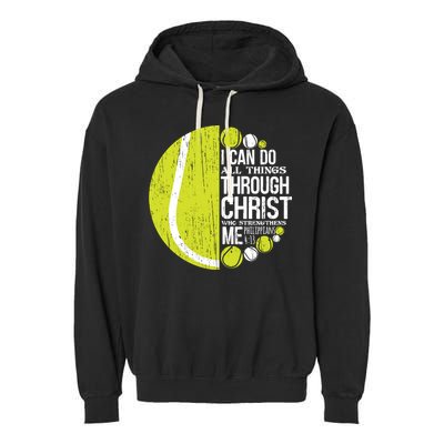 Christian Tennis Philippians 4:13 Gift Gift Garment-Dyed Fleece Hoodie