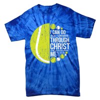 Christian Tennis Philippians 4:13 Gift Gift Tie-Dye T-Shirt