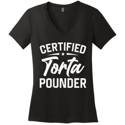 Certified Torta Pounder Women's V-Neck T-Shirt