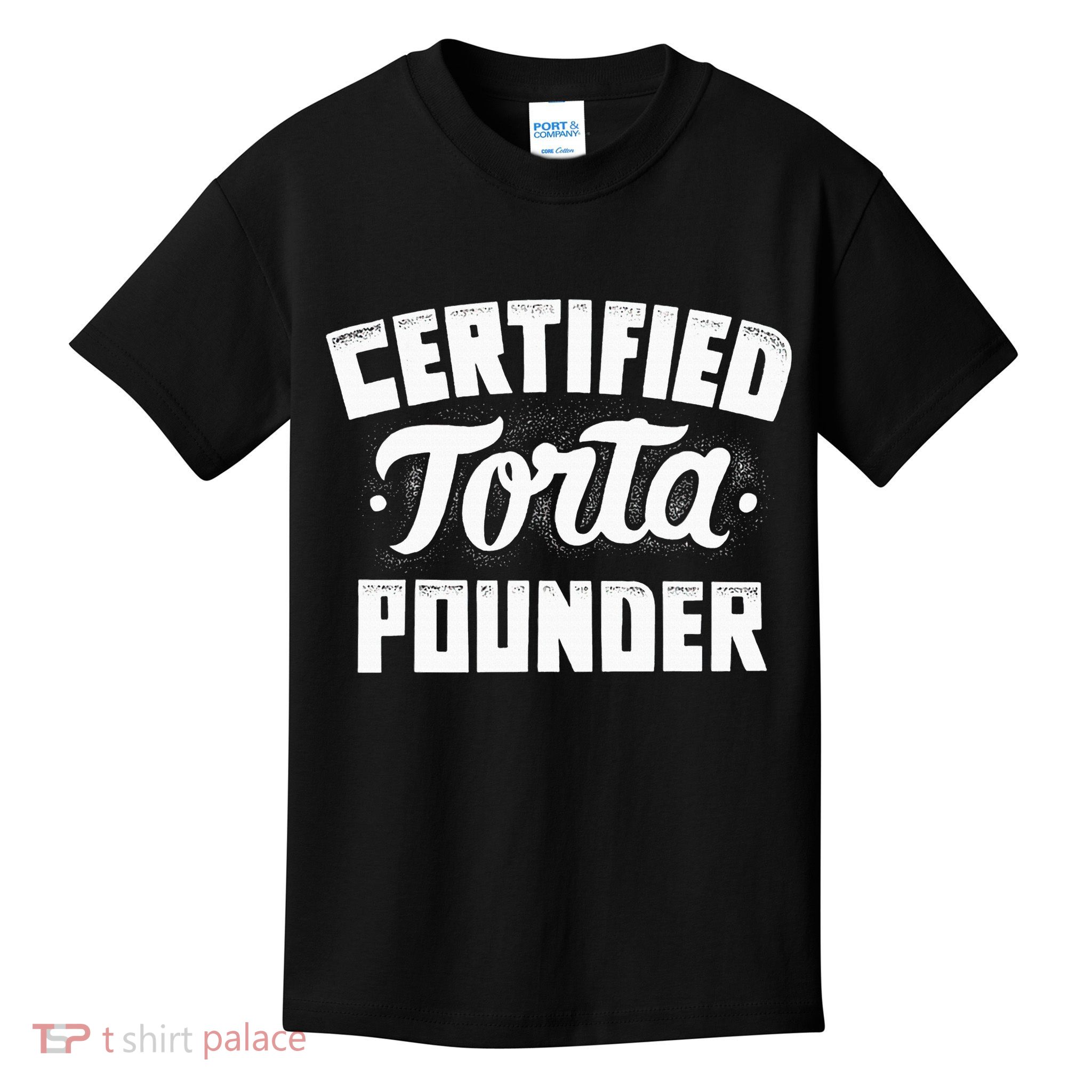 Certified Torta Pounder Kids T-Shirt