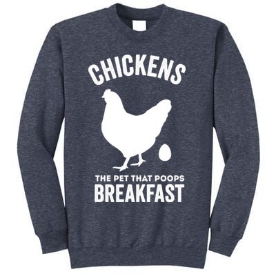 Chickens The Pet That Poops Breakfast Funny Sweatshirt