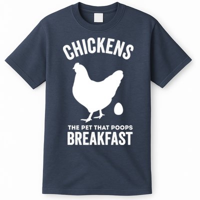 Chickens The Pet That Poops Breakfast Funny T-Shirt