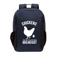Chickens The Pet That Poops Breakfast Funny Vector Backpack