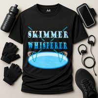 Cleaning The Pool Skimmer Whisperer Pool Guy Performance Shirt