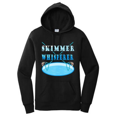 Cleaning The Pool Skimmer Whisperer Pool Guy Women's Pullover Hoodie
