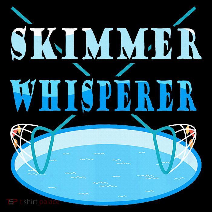 Cleaning The Pool Skimmer Whisperer Pool Guy Toddler Sweatshirt