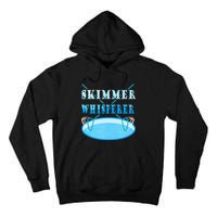 Cleaning The Pool Skimmer Whisperer Pool Guy Tall Hoodie