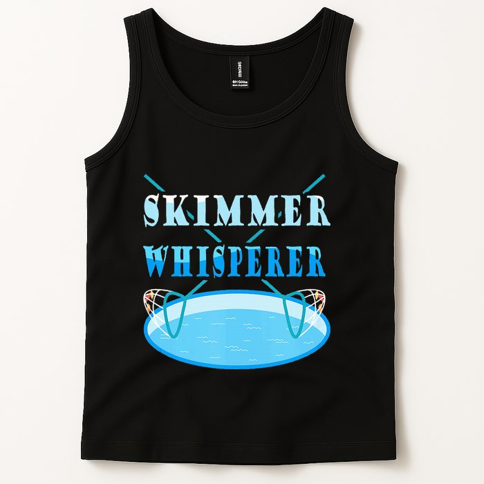 Cleaning The Pool Skimmer Whisperer Pool Guy Tank Top