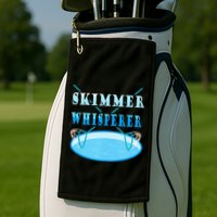 Cleaning The Pool Skimmer Whisperer Pool Guy Golf Towel
