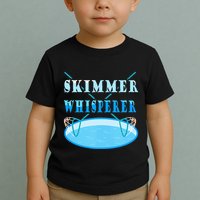 Cleaning The Pool Skimmer Whisperer Pool Guy Toddler T-Shirt