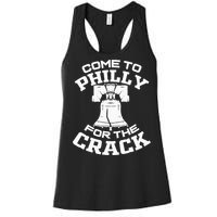 Come To P.H.I.L.L.Y For The Crack Women's Racerback Tank