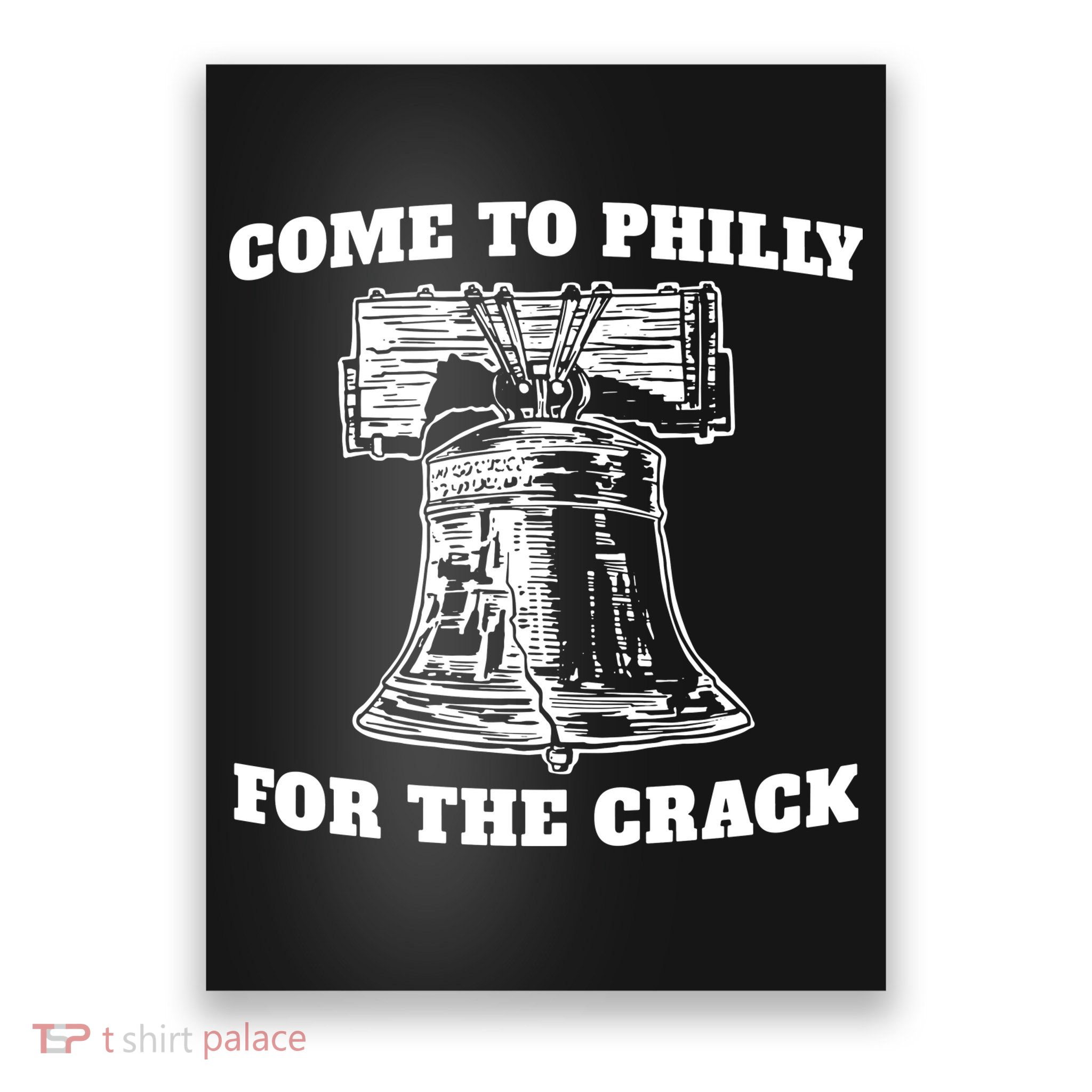 Come to Philly for the Crack Poster