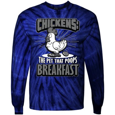 Chickens The Pet That Poops Breakfast Funny Chicken Tie-Dye Long Sleeve Shirt