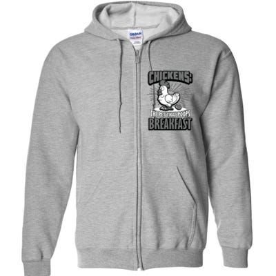 Chickens The Pet That Poops Breakfast Funny Chicken Full Zip Hoodie