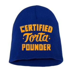 Certified Torta Pounder Short Acrylic Beanie