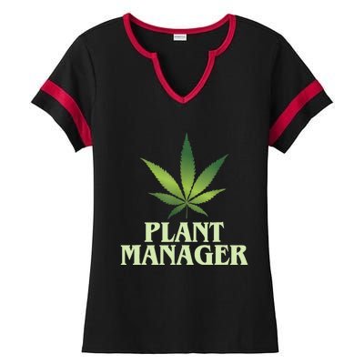 Cannabis TShirt Plant Manager Funny Marijuana Gift Ladies Halftime Notch Neck Tee