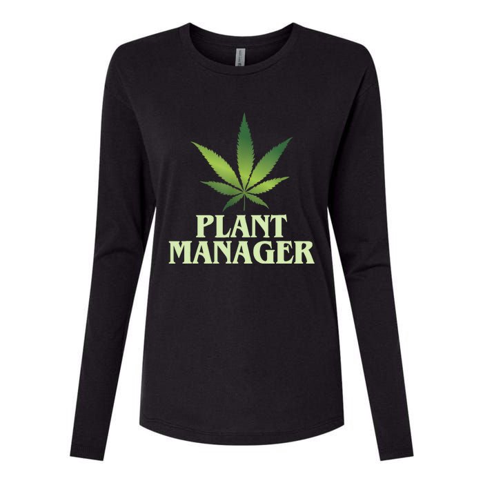 Cannabis TShirt Plant Manager Funny Marijuana Gift Womens Cotton Relaxed Long Sleeve T-Shirt