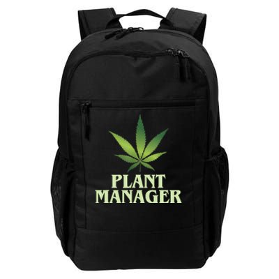 Cannabis TShirt Plant Manager Funny Marijuana Gift Daily Commute Backpack