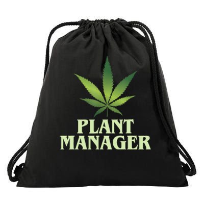 Cannabis TShirt Plant Manager Funny Marijuana Gift Drawstring Bag