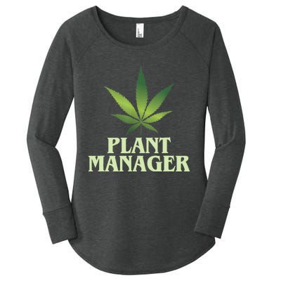 Cannabis TShirt Plant Manager Funny Marijuana Gift Women's Perfect Tri Tunic Long Sleeve Shirt