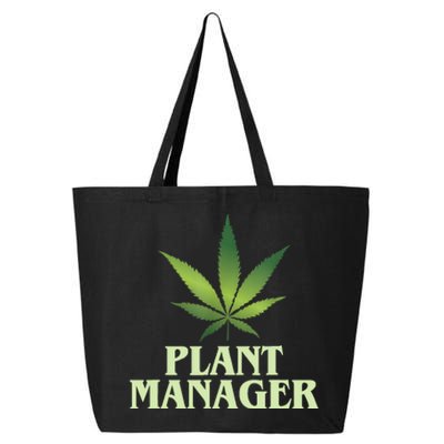 Cannabis TShirt Plant Manager Funny Marijuana Gift 25L Jumbo Tote