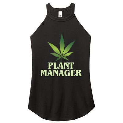 Cannabis TShirt Plant Manager Funny Marijuana Gift Women's Perfect Tri Rocker Tank