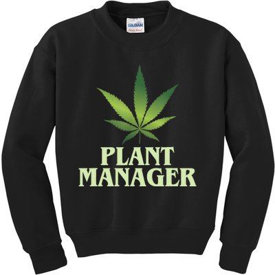 Cannabis TShirt Plant Manager Funny Marijuana Gift Kids Sweatshirt