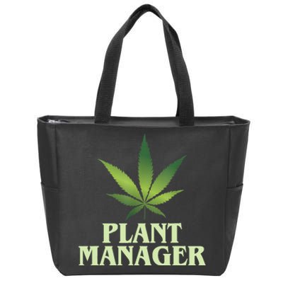 Cannabis TShirt Plant Manager Funny Marijuana Gift Zip Tote Bag