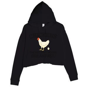 Chickens The Pet That Poops Breakfast Funny Chicken Gift Crop Fleece Hoodie