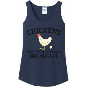 Chickens The Pet That Poops Breakfast Funny Chicken Gift Ladies Essential Tank