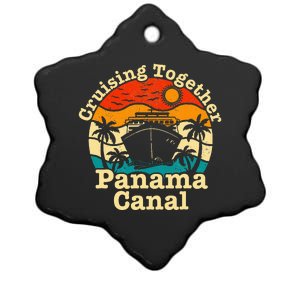 Cruising Together Panama Canal 2024 Family Trip Vacation Ceramic Star Ornament