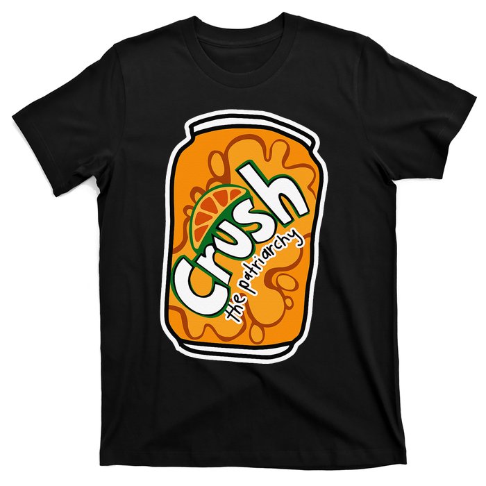 Crush The Patriarchy Cute Orange Can Support 's Rights T-Shirt