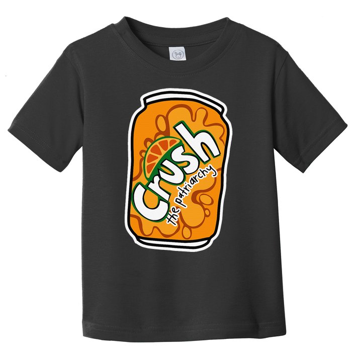 Crush The Patriarchy Cute Orange Can Support 's Rights Toddler T-Shirt