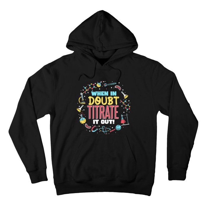 Chemistry Teacher Quote Funny Chemist Chemistry Hoodie