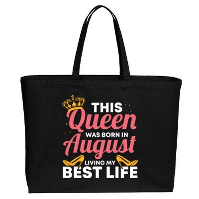 Cool This Queen Was Born In August Living My Best Life Cotton Canvas Jumbo Tote