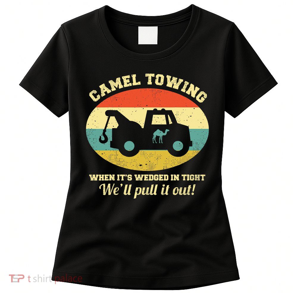Camel Towing Retro Adult Humor Womens T-Shirt