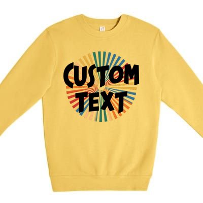 Custom Text Retro Colorful Logo Personalized Design Premium Crewneck Sweatshirt