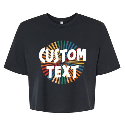 Custom Text Retro Colorful Logo Personalized Design Bella+Canvas Jersey Crop Tee