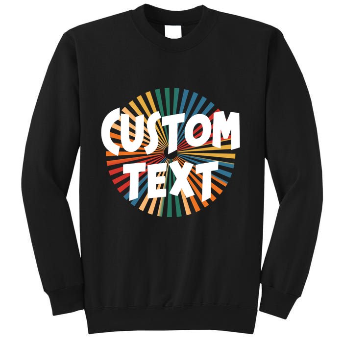 Custom Text Retro Colorful Logo Personalized Design Sweatshirt