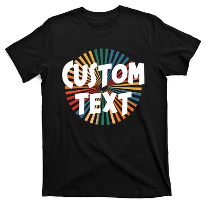 Custom Text Retro Colorful Logo Personalized Design T-Shirt