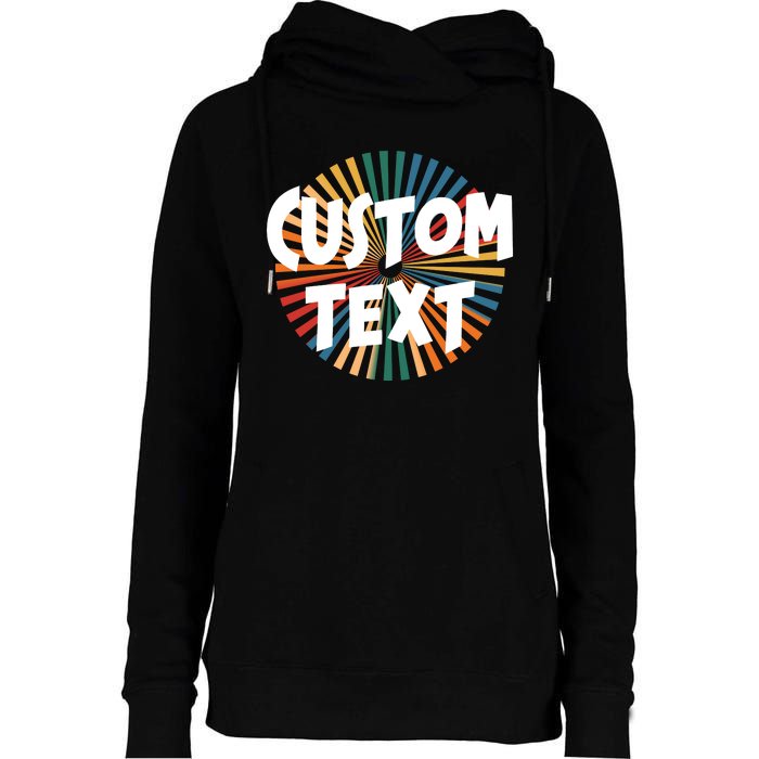 Custom Text Retro Colorful Logo Personalized Design Womens Funnel Neck Pullover Hood