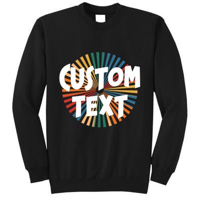 Custom Text Retro Colorful Logo Personalized Design Tall Sweatshirt