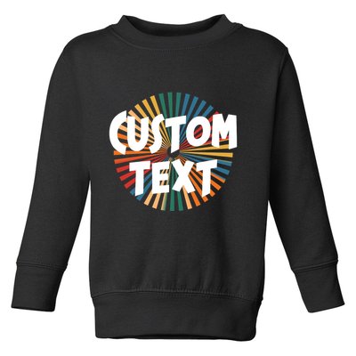 Custom Text Retro Colorful Logo Personalized Design Toddler Sweatshirt